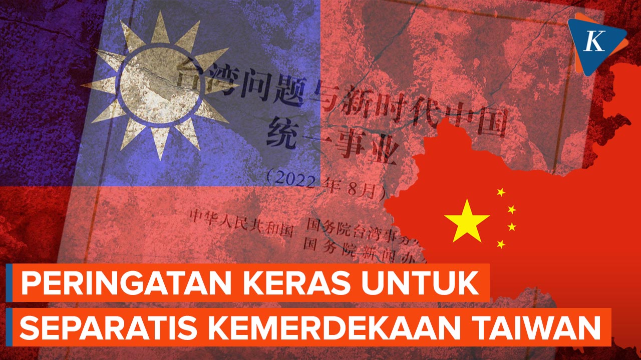 Buku Putih China Akan Cegah Kekuatan Separatis Kemerdekaan Taiwan