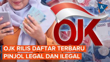 Daftar Pinjol Legal dan Ilegal Terbaru dari OJK Per 24 Januari 2025