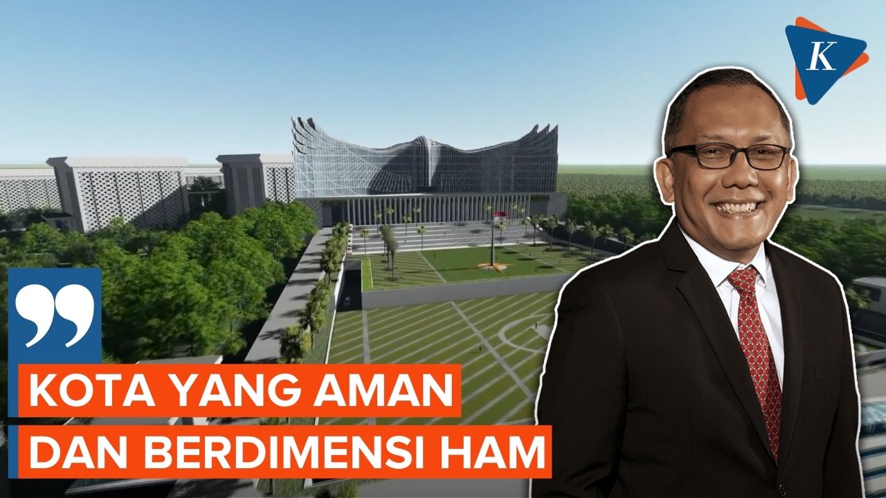 BRIN Harap IKN Bisa Jadi Kota yang Aman dan Berdimensi HAM