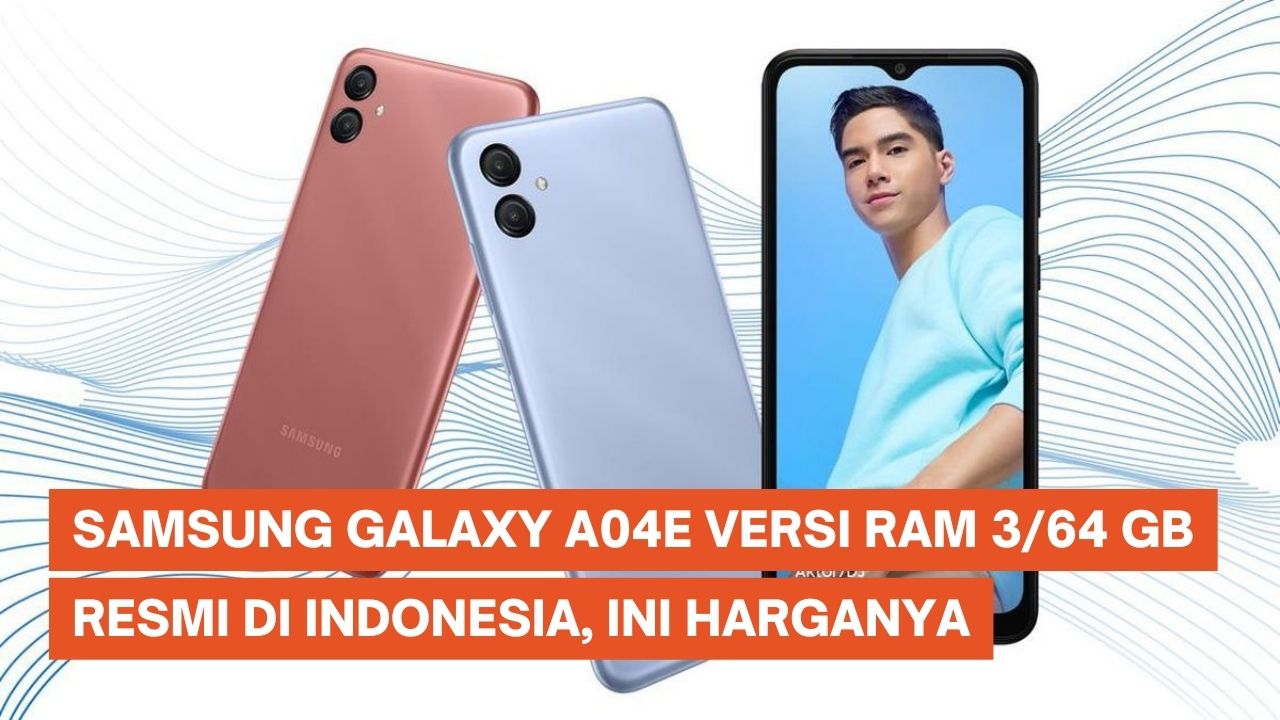 Samsung Galaxy A04e RAM 3/64GB Resmi di Indonesia, Harga Rp 1 Jutaan