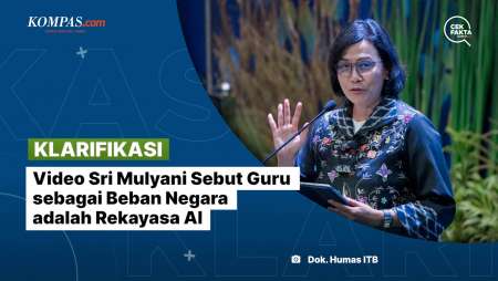 [KLARIFIKASI] Video Sri Mulyani Sebut Guru sebagai Beban Negara adalah Rekayasa AI