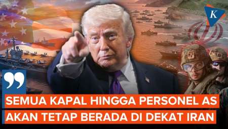 Trump Tetap Siagakan Militer di Dekat Iran, Jaga-jaga Gencatan Senjata Runtuh
