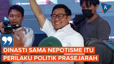 Cak Imin Sebut Politik Dinasti dan Nepotisme adalah Perilaku Politik Prasejarah