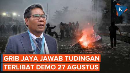 Grib Jaya Bantah Terlibat Kerusuhan Demo 27 Agustus