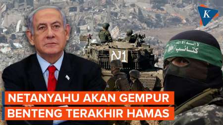 Netanyahu Akan Gempur Benteng Terakhir Hamas