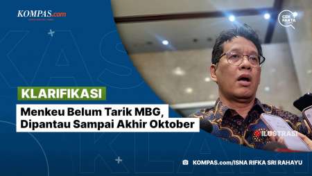 [KLARIFIKASI] Menkeu Belum Tarik MBG, Dipantau Sampai Akhir Oktober