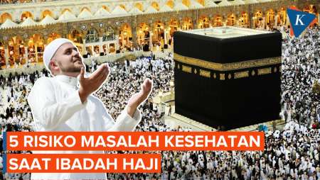 5 Risiko Masalah Kesehatan saat Ibadah Haji yang Perlu Diwaspadai
