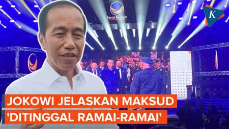 Jokowi Jelaskan Ucapan 'Datang Ramai-ramai, Ditinggal Ramai-ramai' Saat Pidato Acara Nasdem