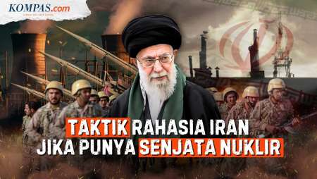 Strategi Iran jika Benar Punya Senjata Nuklir