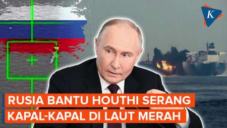 Rusia Disebut Bantu Houthi Serang Kapal-kapal di Laut Merah Selama Perang Gaza