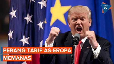 Perang Tarif Memanas, Trump Ancam Eropa