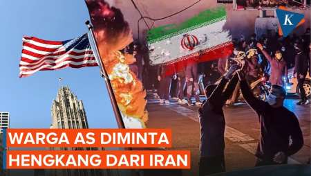 AS Kirim Sinyal Bahaya, Minta Warganya Segera Angkat Kaki Dari Iran