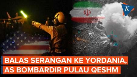 AS Bombardir Iran Sebagai Balasan Serangan Ke Yordania, Ledakan Guncang Pulau Qeshm