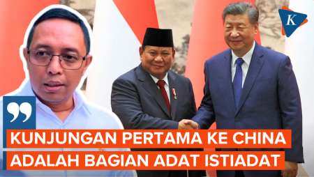 Istana: China Jadi Negara Pertama yang Dikunjungi Prabowo, Bagian Istiadat Kita di Timur