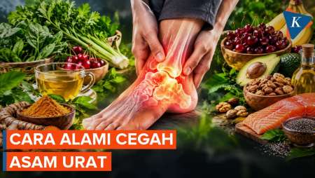Jangan Tunggu Kambuh, Ini Cara Mencegah Asam Urat