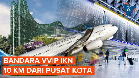 Update IKN: Akan Dibangun Bandara VVIP ke IKN, Lahan Sedang…