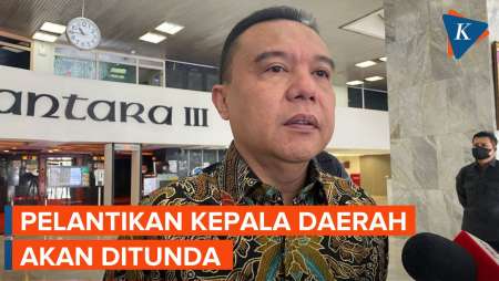 Jadwal Pelantikan Kepala Daerah Akan Ditunda, Sampai Kapan?