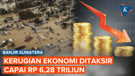 Kerugian Ekonomi Banjir Sumatera Diperkirakan Mencapai Rp 6,28 Triliun