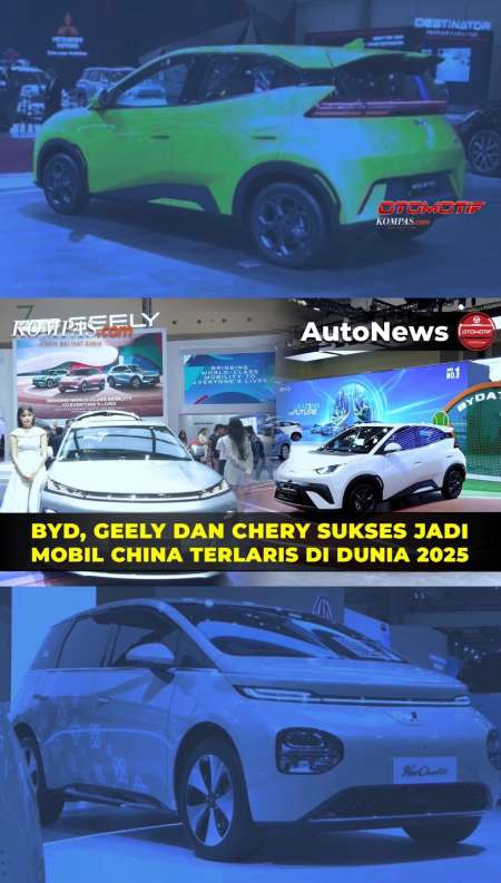 Tahun 2025 Merek Mobil China BYD, Geely, Chery Jadi Yang Terlaris Di Dunia