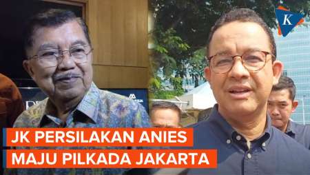 Anies Putuskan Maju Pilkada Jakarta, JK: Silakan Saja