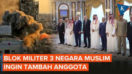 Blok Militer 3 Negara Muslim Ingin Tambah Anggota, Mau Tandingi NATO?