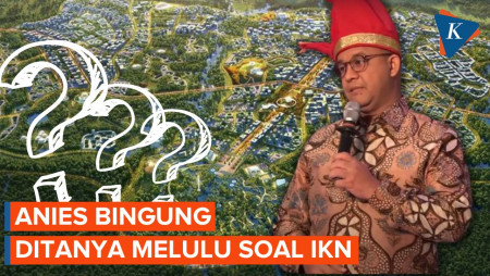 Saat Anies Heran Ditanya Melulu soal IKN