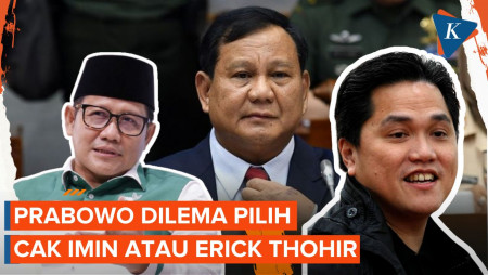 Prabowo Dilema Pilih Muhaimin atau Erick Thohir?