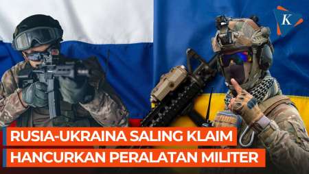 Terkini Perang Rusia-Ukraina: Saling Klaim Hancurkan Peralatan Militer!