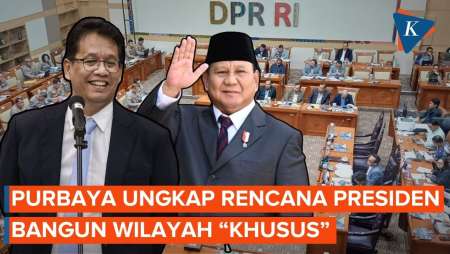 Depan DPR, Purbaya Ungkap Keinginan Prabowo Bangun Wilayah "Khusus" Di Indonesia