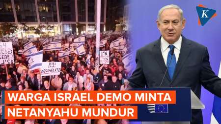 Warga Israel Desak PM Netanyahu Mundur dan Minta Pemilu Baru