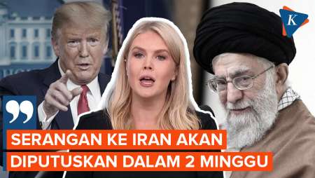 Dalam 2 Minggu Trump Akan Putuskan Serang Iran atau Tidak