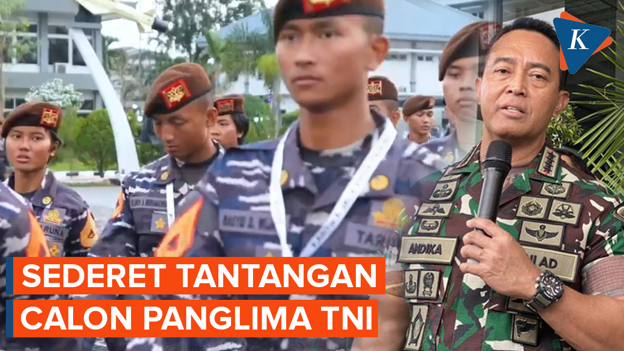 Tantangan Calon Panglima TNI Pengganti Jenderal Andika Perkasa