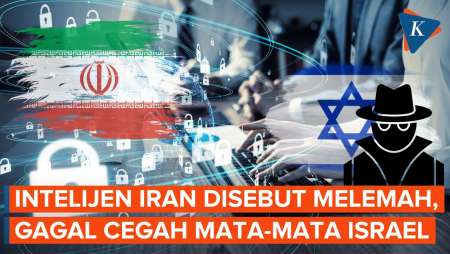 Intelijen Iran Disebut Melemah, Gagal Cegah Penyusupan Mata-mata Israel