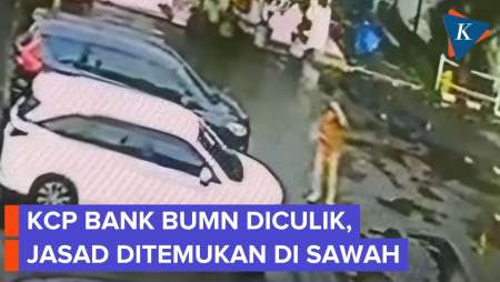 KCP Bank BUMN Diculik lalu Dibunuh, Begini Detik-detik Penculikannya