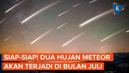 Bersiap! Dua Hujan Meteor Akan Lintasi Langit pada Akhir Juli Ini