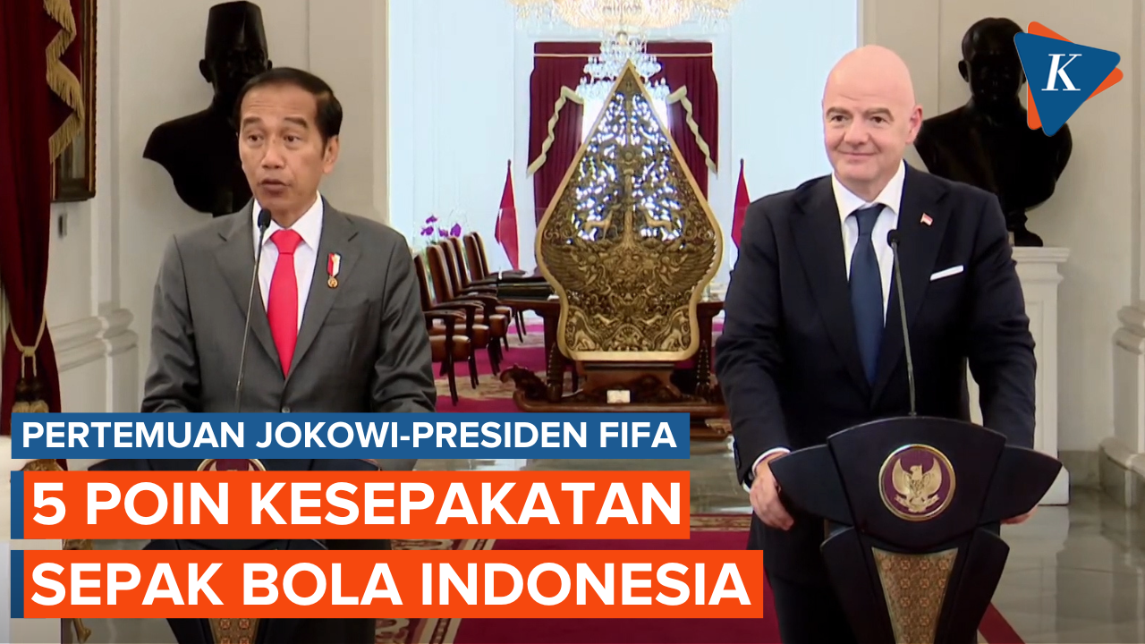Ini 5 Poin Kesepakatan soal Sepak Bola Indonesia Usai Pertemuan Jokowi dan Presiden FIFA