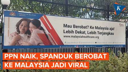 Imbas PPN 12 Persen, Poster Ajakan Berobat ke Malaysia Viral Lagi