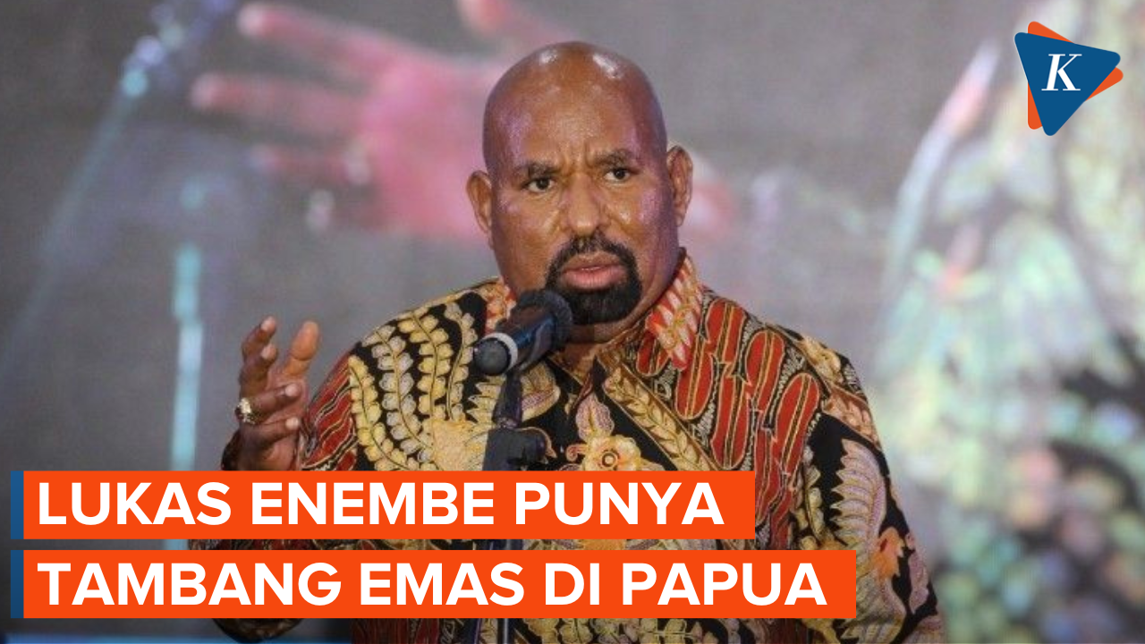Lukas Enembe Punya Tambang Emas di Papua, Sedang Diurus untuk Dilaporkan ke KPK