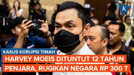 [FULL] Harvey Moeis Dituntut 12 Tahun Penjara, Rugikan Negara Rp 300 Triliun Lebih