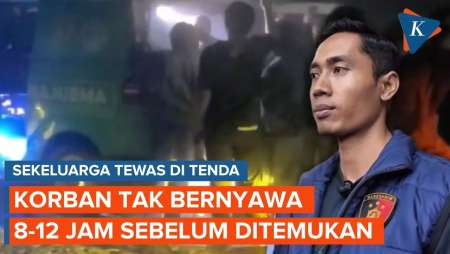 Korban Tewas Satu Keluarga dalam Tenda Sudah Tak Bernyawa 8-12 Jam Sebelum Ditemukan