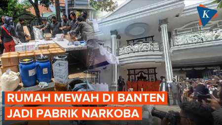 Rumah Mewah di Banten Jadi Pabrik Narkoba, 971.000 Pil Jadi Barang Bukti!