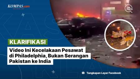 [KLARIFIKASI] Video Ini Kecelakaan Pesawat di Philadelphia, Bukan Serangan Pakistan ke India