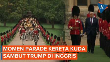 Megahnya Sambutan Inggris untuk Trump: Parade Kereta Kuda hingga Jamuan Mewah
