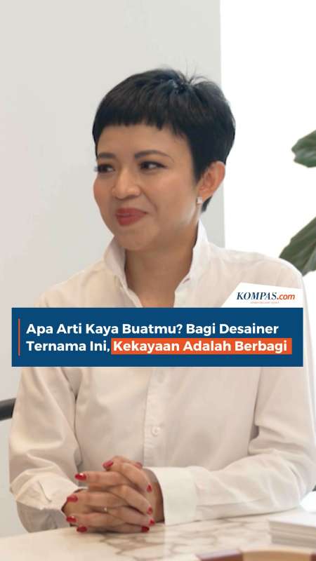 Apa Arti Kaya Buatmu? Bagi Desainer Ternama Ini, Kekayaan Adalah Berbagi