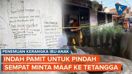 Penemuan Kerangka Ibu-Anak: Tetangga Ungkap Obrolan Terakhir Indah, Sempat Minta Maaf