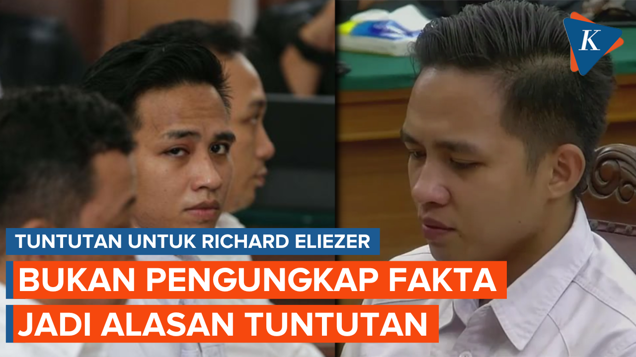 Ini Alasan Jaksa Tuntut Richard Eliezer 12 Tahun Penjara