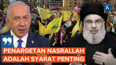 Netanyahu Belum Puas Serang Hizbullah Usai Habisi Hassan Nasrallah