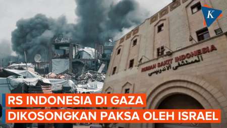 Sekeliling RS Indonesia di Gaza Rata Tanah, Israel Kosongkan dan Evakuasi Paksa
