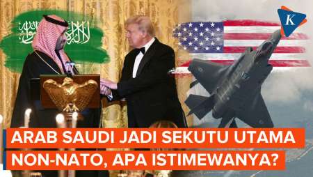 Arab Saudi Jadi Sekutu Utama Non-NATO Oleh AS, Apa Istimewanya?