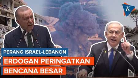 Erdogan Beri Peringatan, Ancaman Netanyahu Serang Lebanon Bisa Sebabkan Bencana Besar